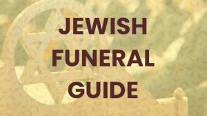 Jewish Funeral Customs and Traditions Featured Image