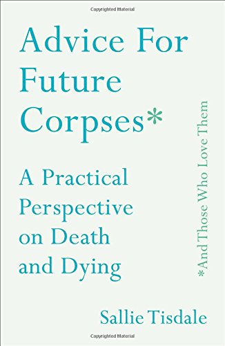 advice for future corpses book cover