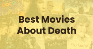 best movies about death dying and overcoming grief header image